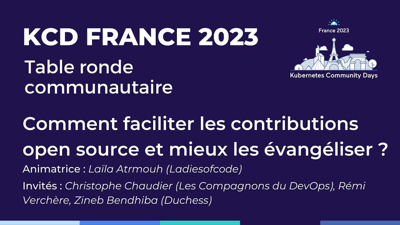 Comment faciliter les contributions open source et mieux les évangéliser - KCD France 2023